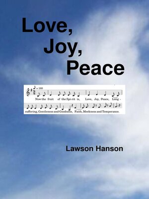 cover image of Love, Joy, Peace